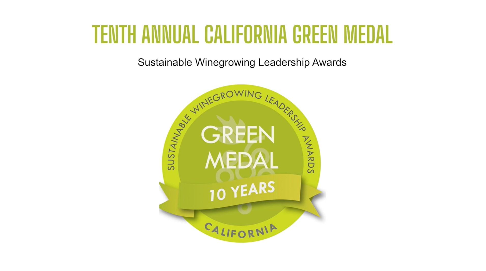 Winners Announced for Tenth Annual California Green Medal Sustainable Winegrowing Leadership Awards